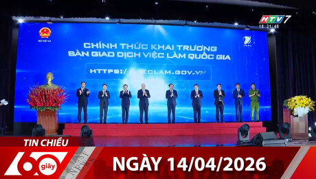 Bản Tin 60s 14/04/2026