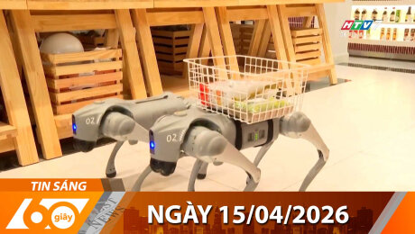 Bản Tin 60s 15/04/2026