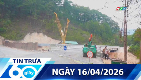 Bản Tin 60s 16/04/2026