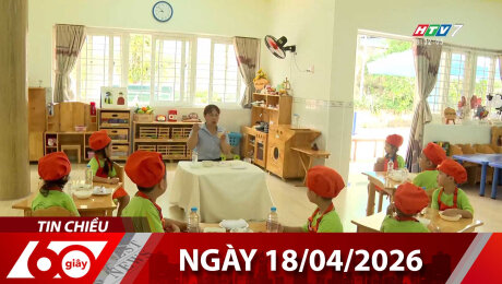 Bản Tin 60s 18/04/2026