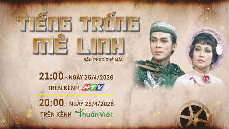 HTV phục chế "Tiếng trống Mê Linh" - Giữ gìn di sản, nối dài huyền thoại