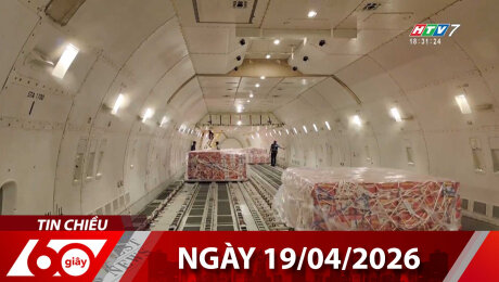 Bản Tin 60s 19/04/2026