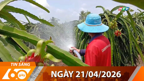 Bản Tin 60s 21/04/2026
