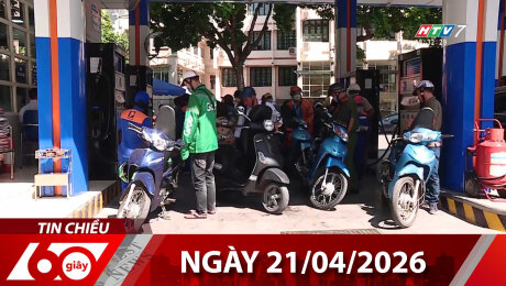 Bản Tin 60s 21/04/2026