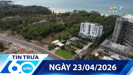 Bản Tin 60s 23/04/2026