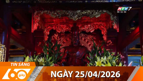 Bản Tin 60s 25/04/2026