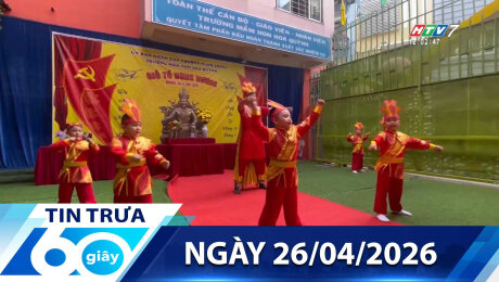 Bản Tin 60s 26/04/2026