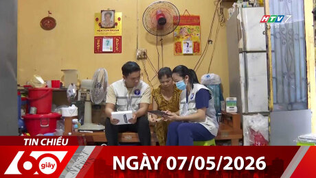 Bản Tin 60s 07/05/2026