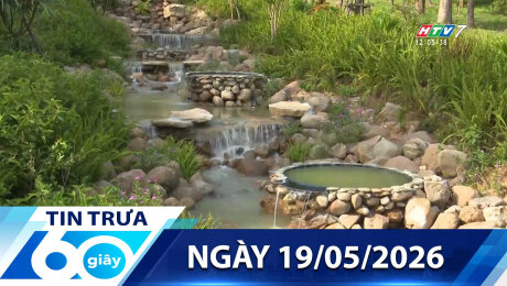 Bản Tin 60s 19/05/2026