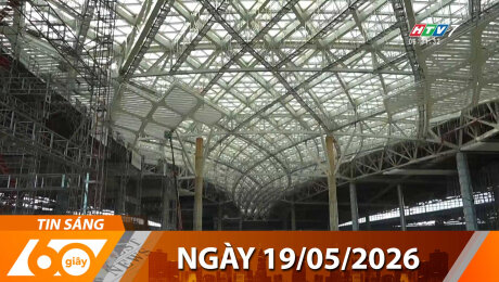 Bản Tin 60s 19/05/2026