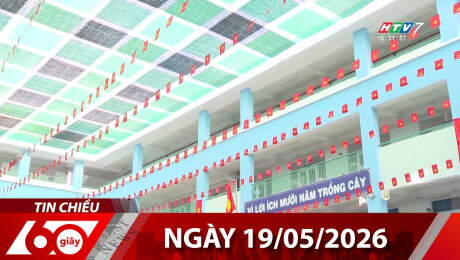 Bản Tin 60s 19/05/2026