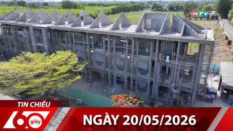 Bản Tin 60s 20/05/2026