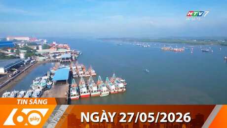 Bản Tin 60s 27/05/2026