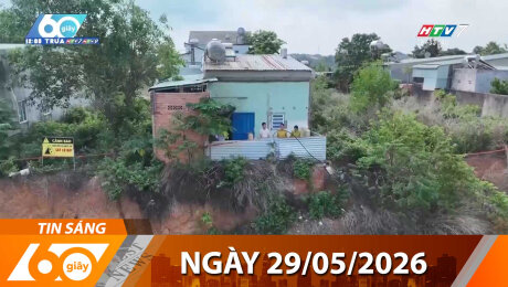Bản Tin 60s 29/05/2026