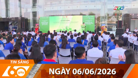 Bản Tin 60s 06/06/2026