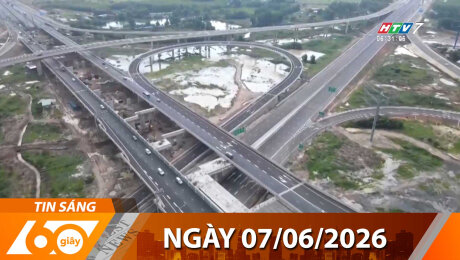Bản Tin 60s 07/06/2026