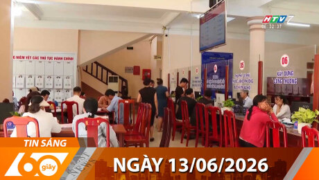 Bản Tin 60s 13/06/2026