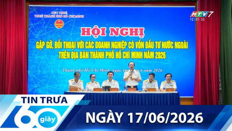 Bản Tin 60s 17/06/2026