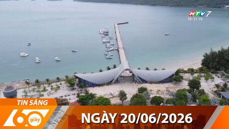 Bản Tin 60s 20/06/2026