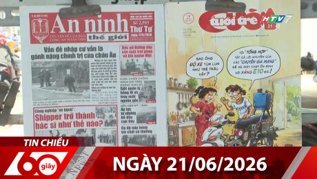 Bản Tin 60s 21/06/2026