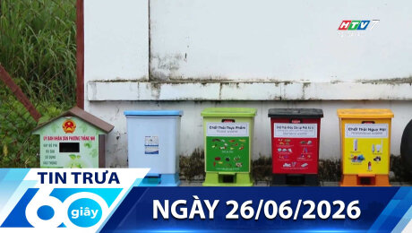Bản Tin 60s 26/06/2026
