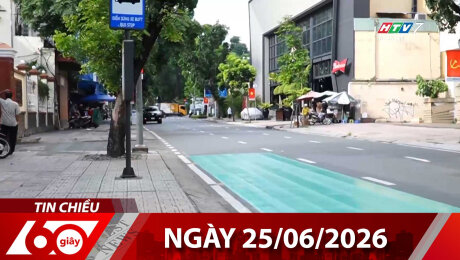 Bản Tin 60s 25/06/2026