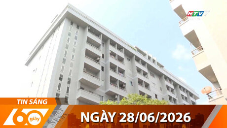 Bản Tin 60s 28/06/2026