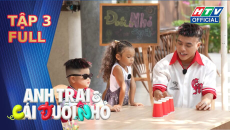 Xem Show TV SHOW Anh Trai Và Cái Đuôi Nhỏ Tập 3 HD Online.
