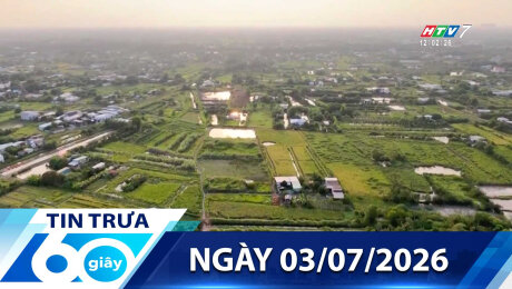 Bản Tin 60s 03/07/2026