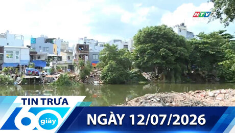 Bản Tin 60s 12/07/2026