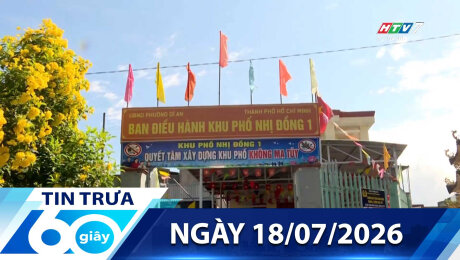 Bản Tin 60s 18/07/2026
