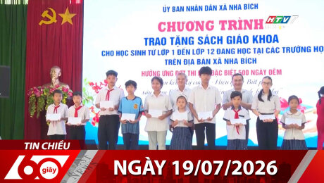 Bản Tin 60s 19/07/2026