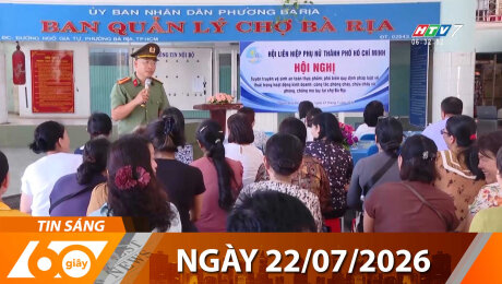 Bản Tin 60s 22/07/2026