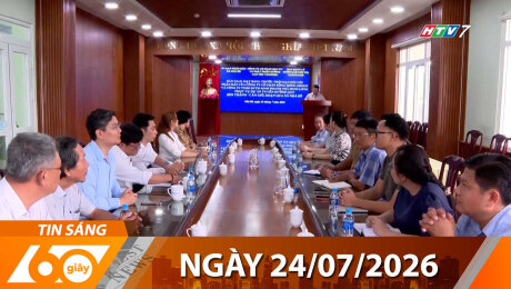 Bản Tin 60s 24/07/2026