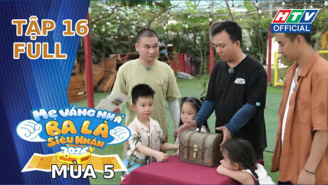 Mẹ Vắng Nhà, Ba Là Siêu Nhân - Mùa 5