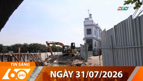 Bản Tin 60s 31/07/2026