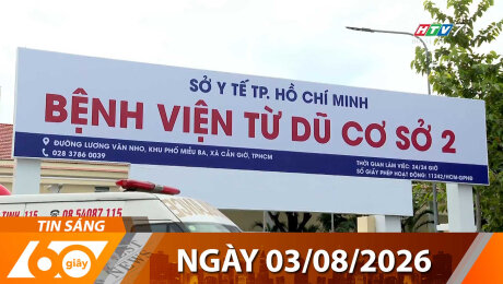 Bản Tin 60s 03/08/2026