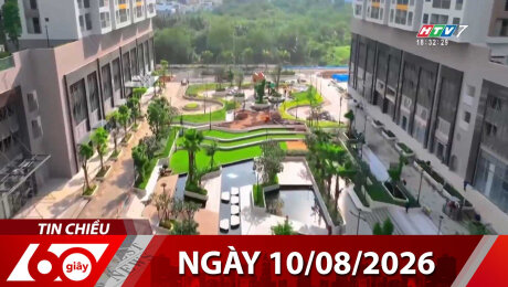 Bản Tin 60s 10/08/2026