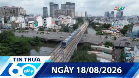 Bản Tin 60s 18/08/2026