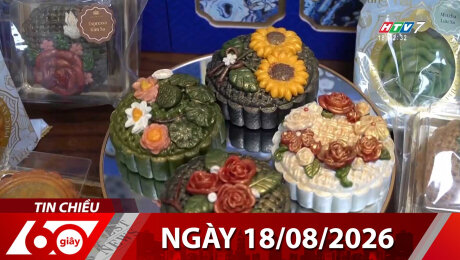 Bản Tin 60s 18/08/2026