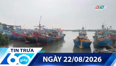 Bản Tin 60s 22/08/2026