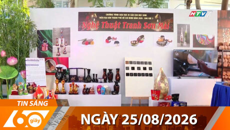 Bản Tin 60s 25/08/2026