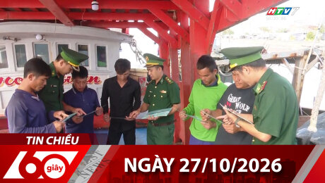 Bản Tin 60s 27/10/2026