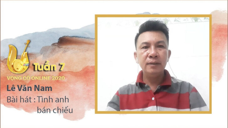 Xem Show Vá»ng Cá» Online 2020 Tuáº§n 7 Le VÄn Nam Tinh Anh Ban Chiáº¿u Hd Online Tình anh bán chiếu nghệ sĩ: hplus