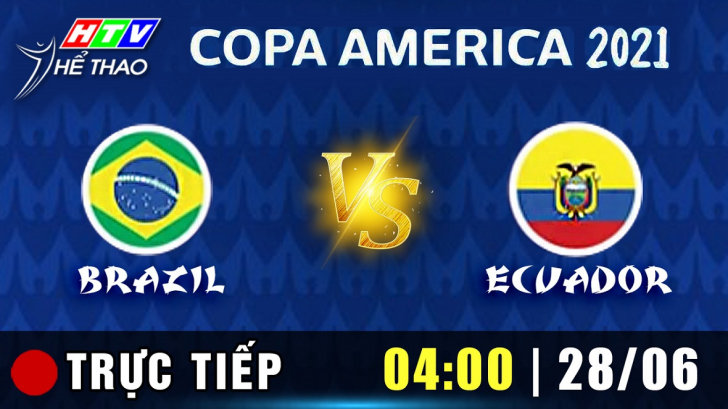 Trực tiếp : BRAZIL vs ECUADOR - Xem Kênh Trực tiếp ...