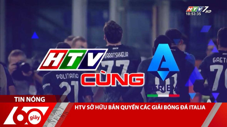 Xem Clip HTV SỞ HỮU BẢN QUYỀN CÁC GIẢI BÓNG ĐÁ ITALIA HD Online